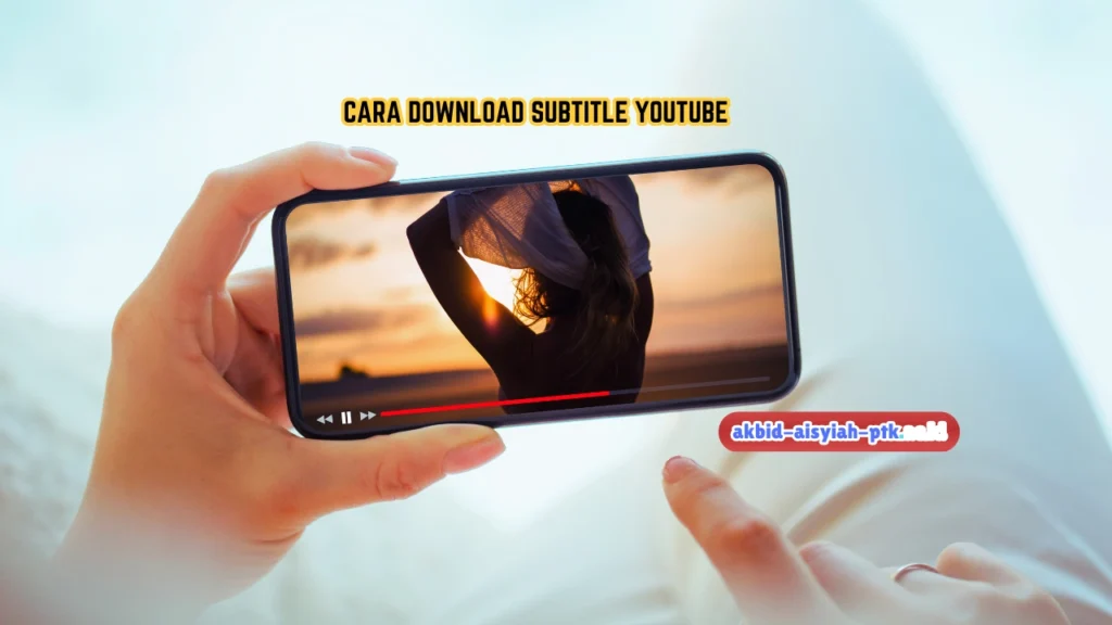 Cara Download Subtitle Youtube Tanpa Aplikasi
